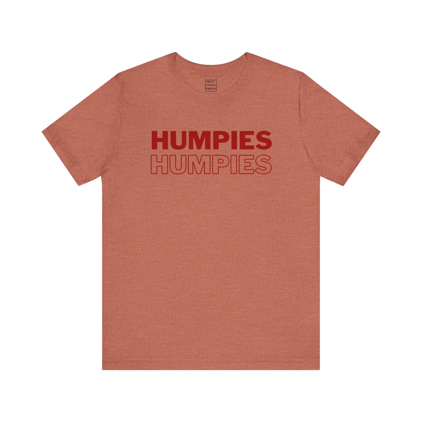 Humpies T-Shirt (Unisex Jersey Short Sleeve Tee) | Rock Tongue Prints