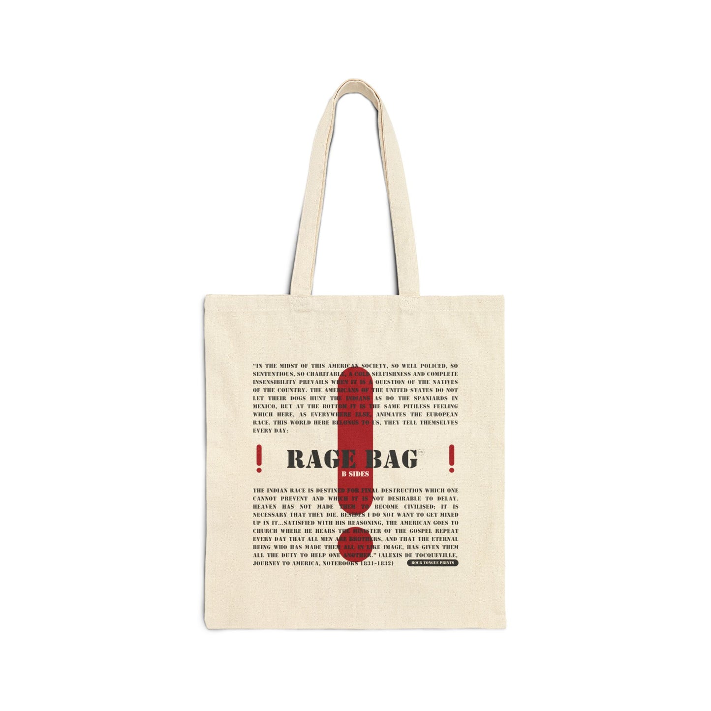 Image of cotton canvas tote with a large red exclamation point, the words "Rage Bag, B Sides," and a quote from Alexis de Tocqueville.