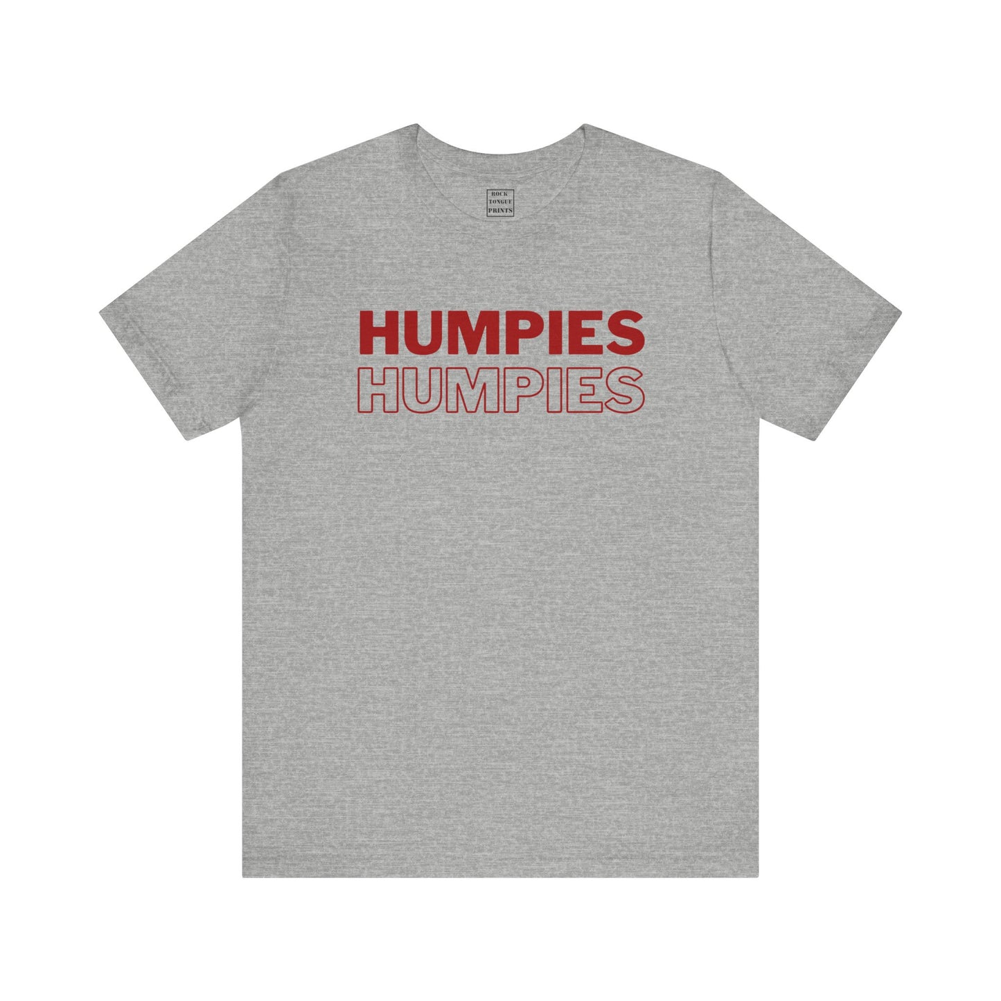 Humpies T-Shirt (Unisex Jersey Short Sleeve Tee) | Rock Tongue Prints