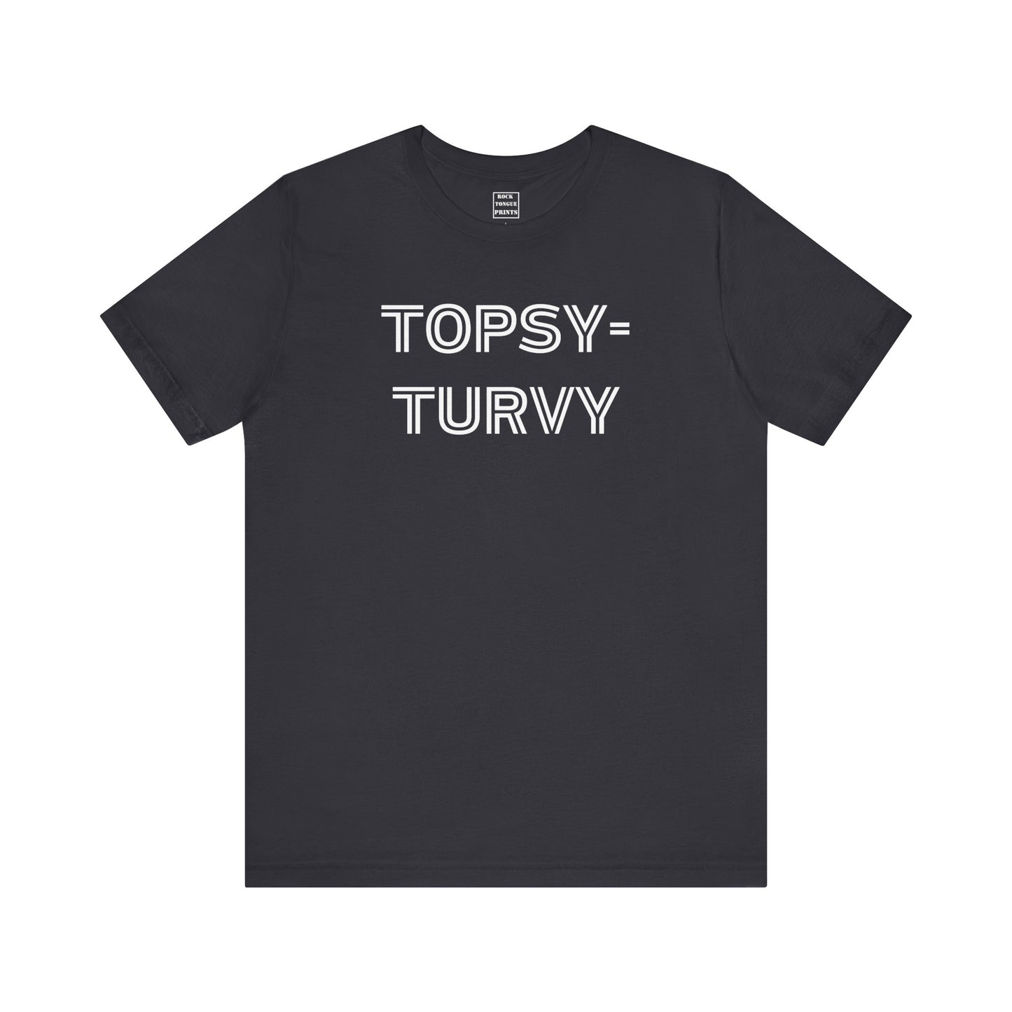 Topsy-Turvy T-Shirt - (Unisex Jersey Short Sleeve Tee) | Rock Tongue Prints