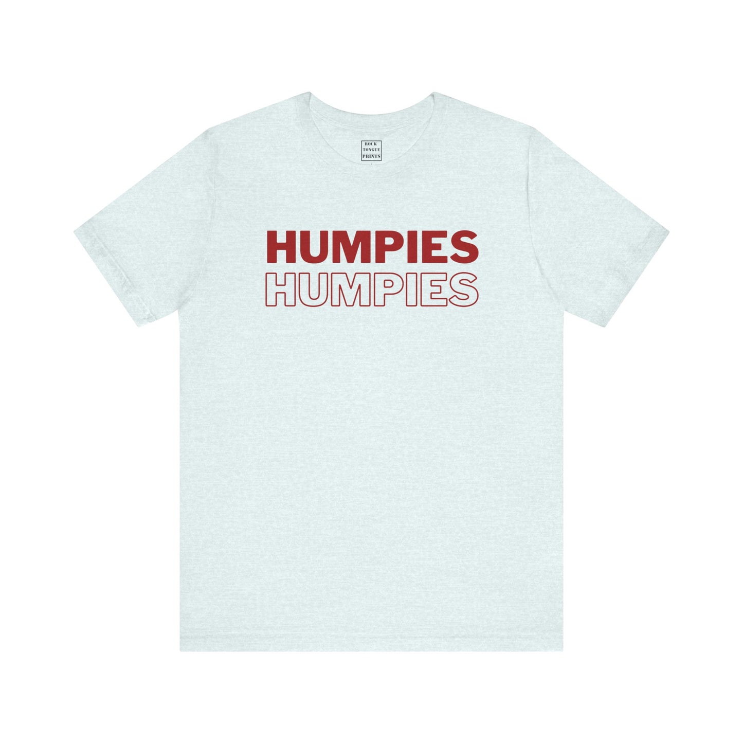 Humpies T-Shirt (Unisex Jersey Short Sleeve Tee) | Rock Tongue Prints
