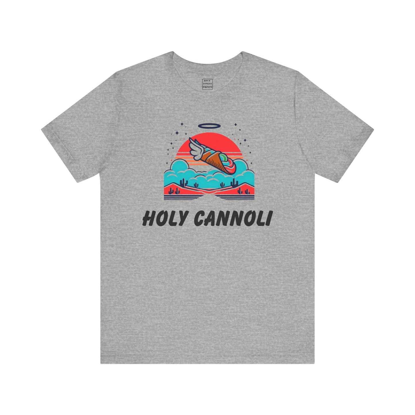 Holy Cannoli! (Unisex Jersey Short Sleeve Tee) | Rock Tongue Prints