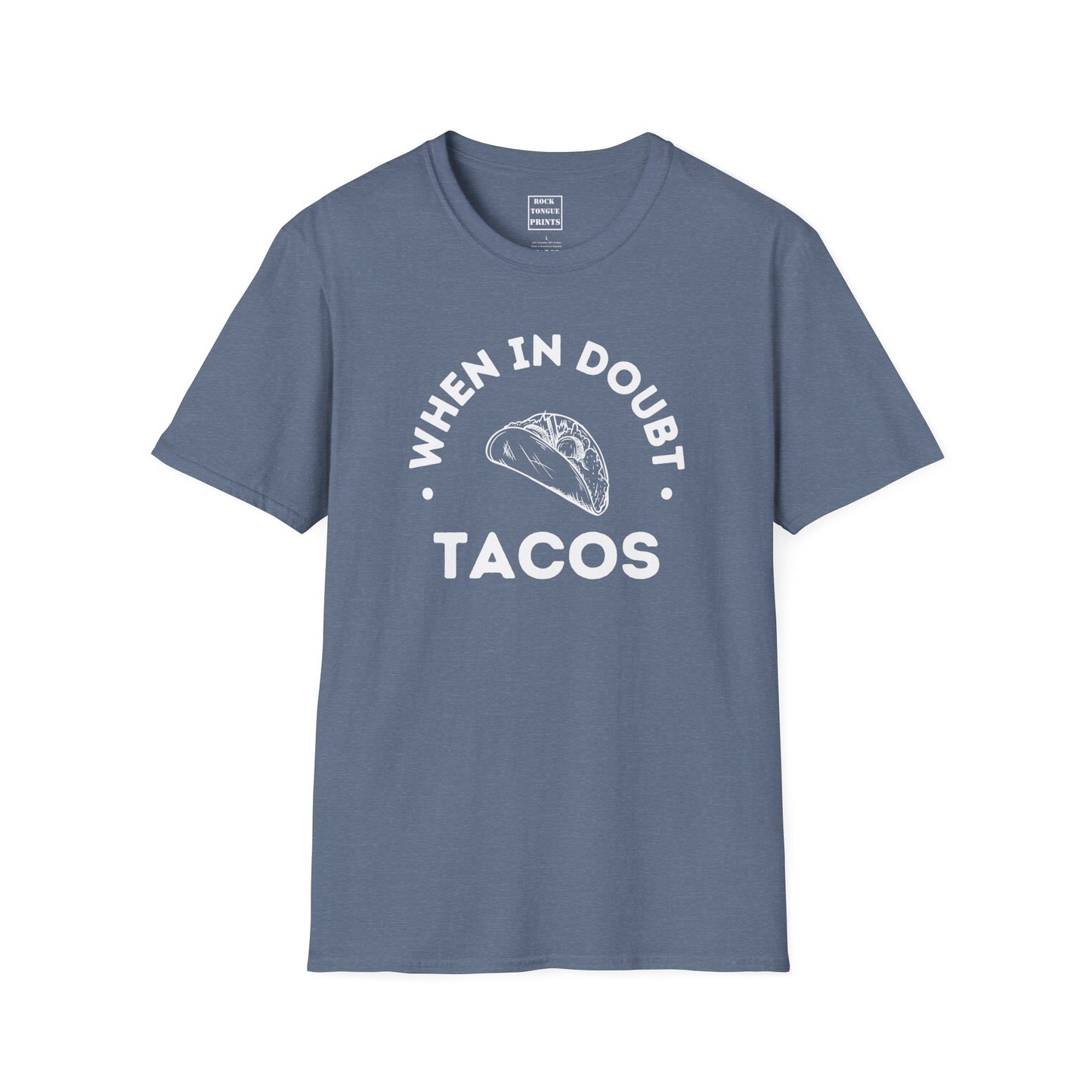 Image of cotton t-shirt with words "when in doubt, tacos" and an image of a taco.
