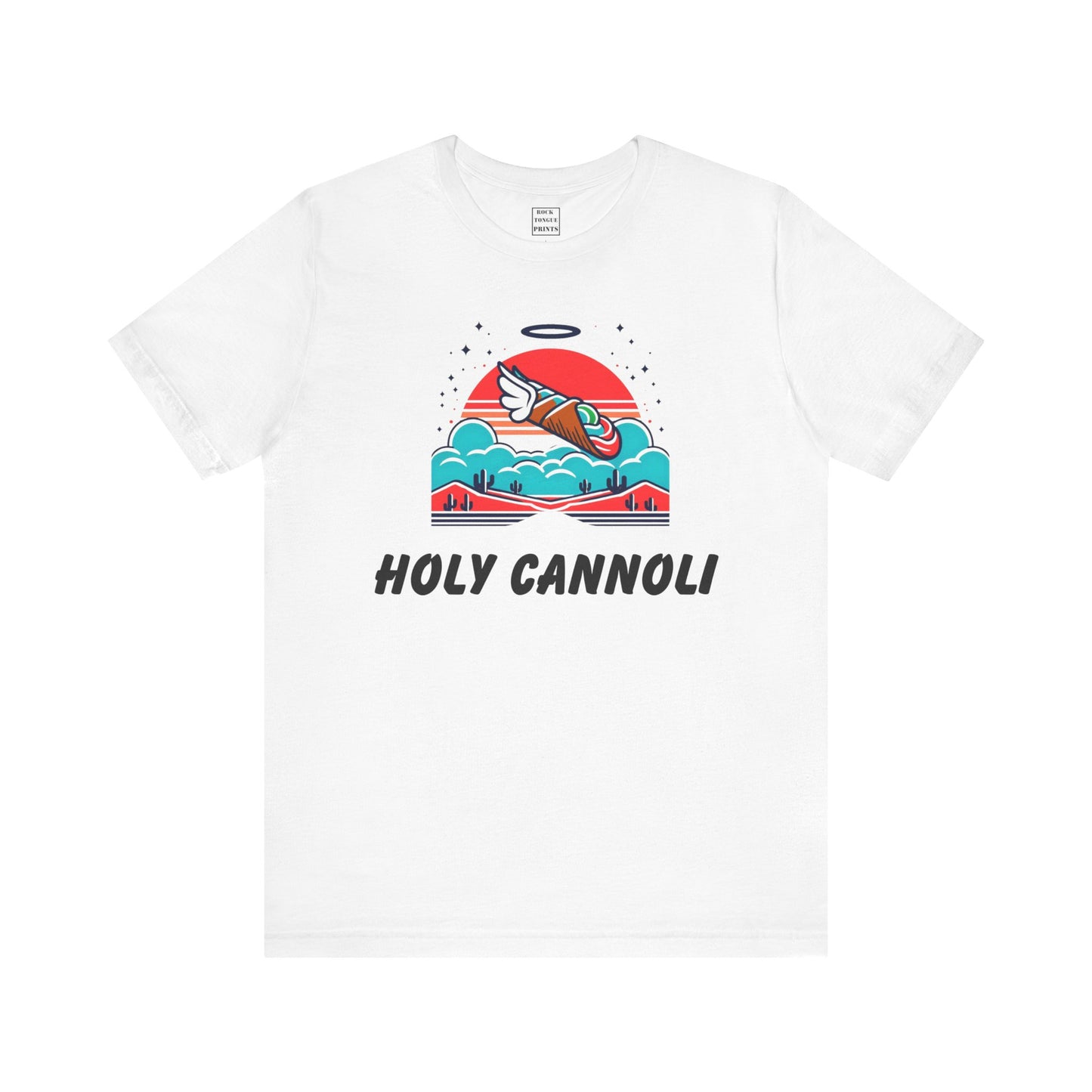 Holy Cannoli! (Unisex Jersey Short Sleeve Tee) | Rock Tongue Prints
