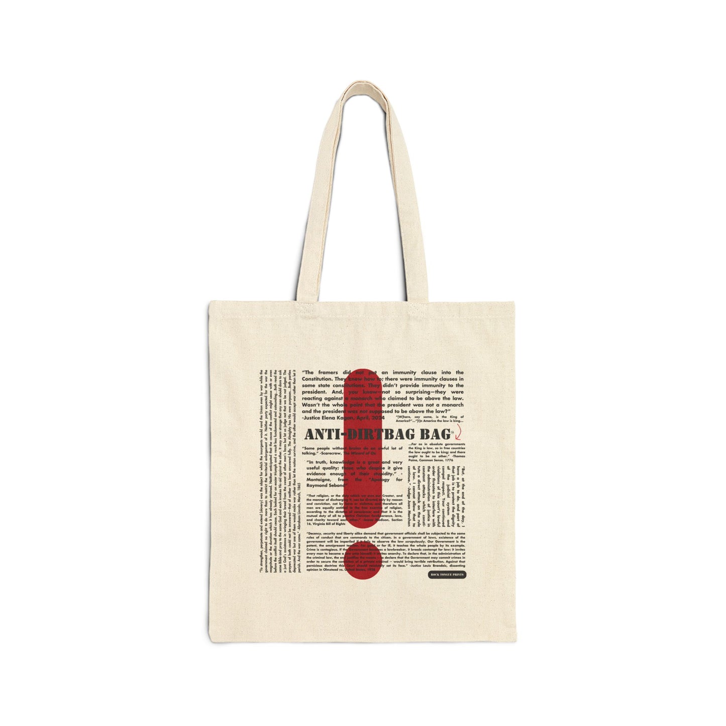 Picture of cotton canvas tote with large-text words "Anti-Dirtbag Bag, " a large red exclamation point, and smaller-text, social justice oriented quotes.