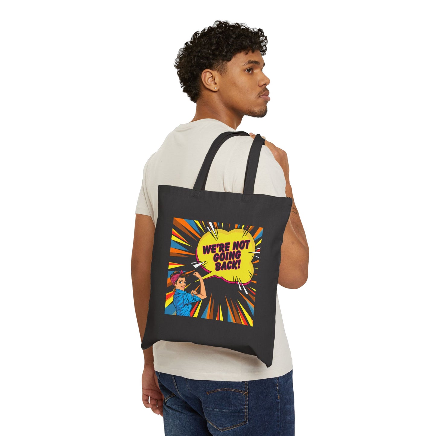 We're Not Going Back! - (Cotton Canvas Tote Bag) | Rock Tongue Prints